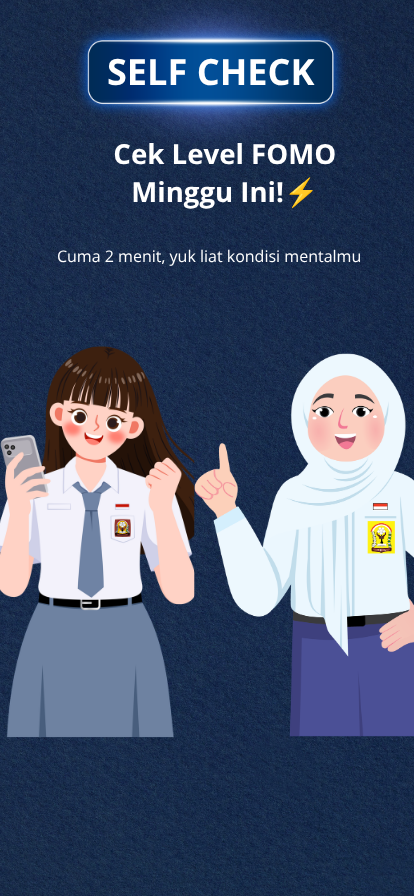 Self Check - Cek Level FOMO Minggu Ini